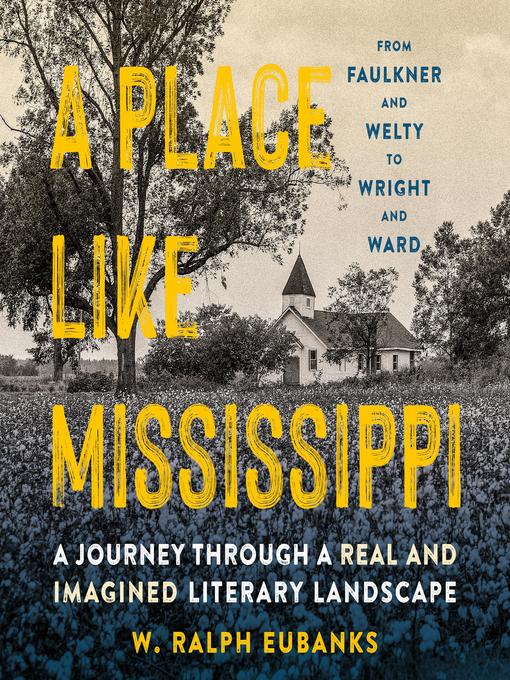 Title details for A Place Like Mississippi by W. Ralph Eubanks - Available